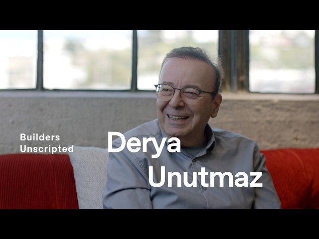 Builders Unscripted: Ep. 5 - Derya Unutmaz
