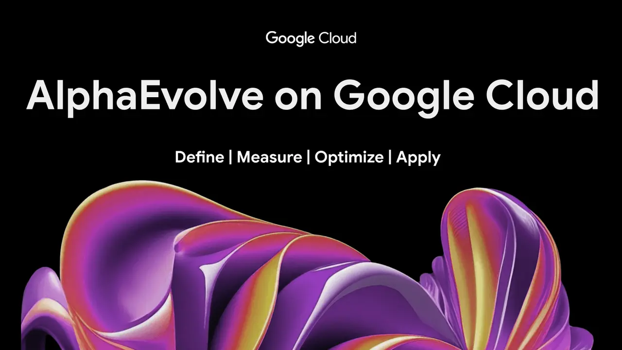 Google Cloud launches AlphaEvolve AI agent to optimize code for complex engineering problems