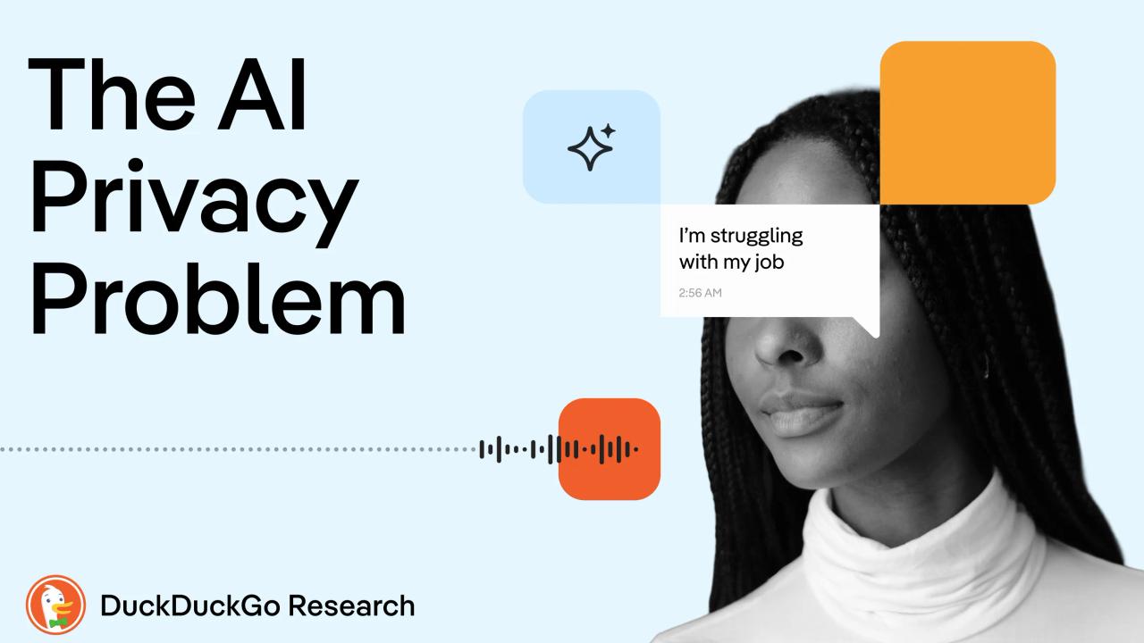 One in Three Users Share Secrets with AI Chatbots That Aren't Private, DuckDuckGo Survey Reveals