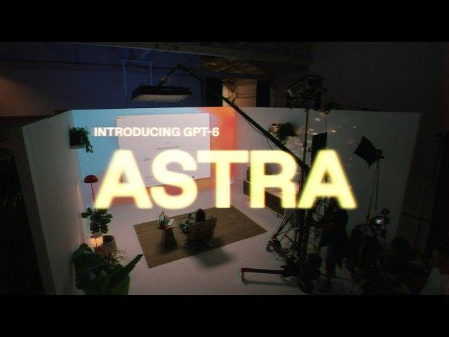 Introducing GPT-6 Astra: the most intelligent and aligned model in the world.