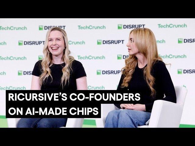 Can AI Design the Chips That Power It? Ricursive’s Co-Founders Give Their Take | Disrupt 2026